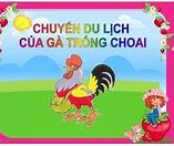 Chuyến Du Lịch Của Gà Trống Choai