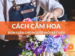 Học Cắm Hoa Cơ Bản Online