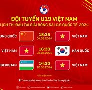 Lịch Thi Đấu U19 Việt Nam Tại Trung Quốc