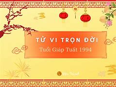 Tuổi Giáp Tuất Nam Mạng 1994